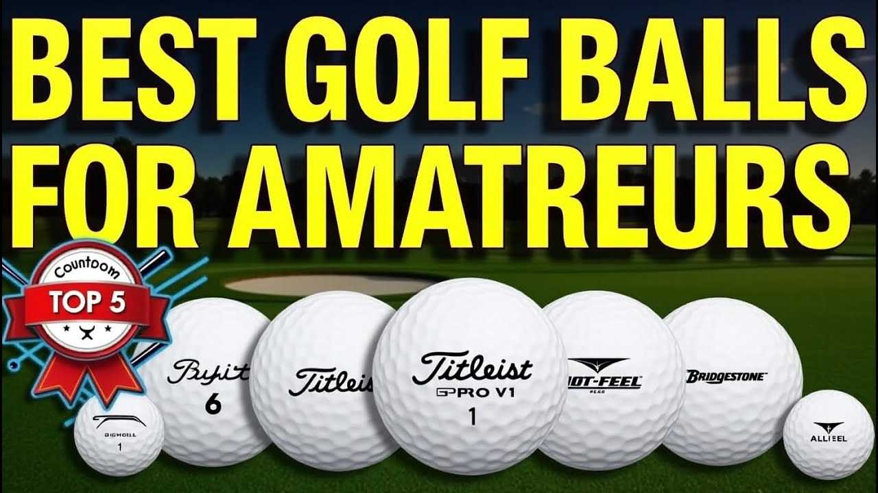 Best golf ball for amatuer players
