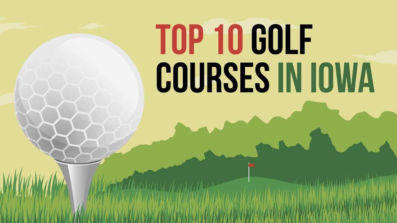 Best golf course in iowa