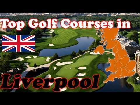 Best golf courses in liverpool