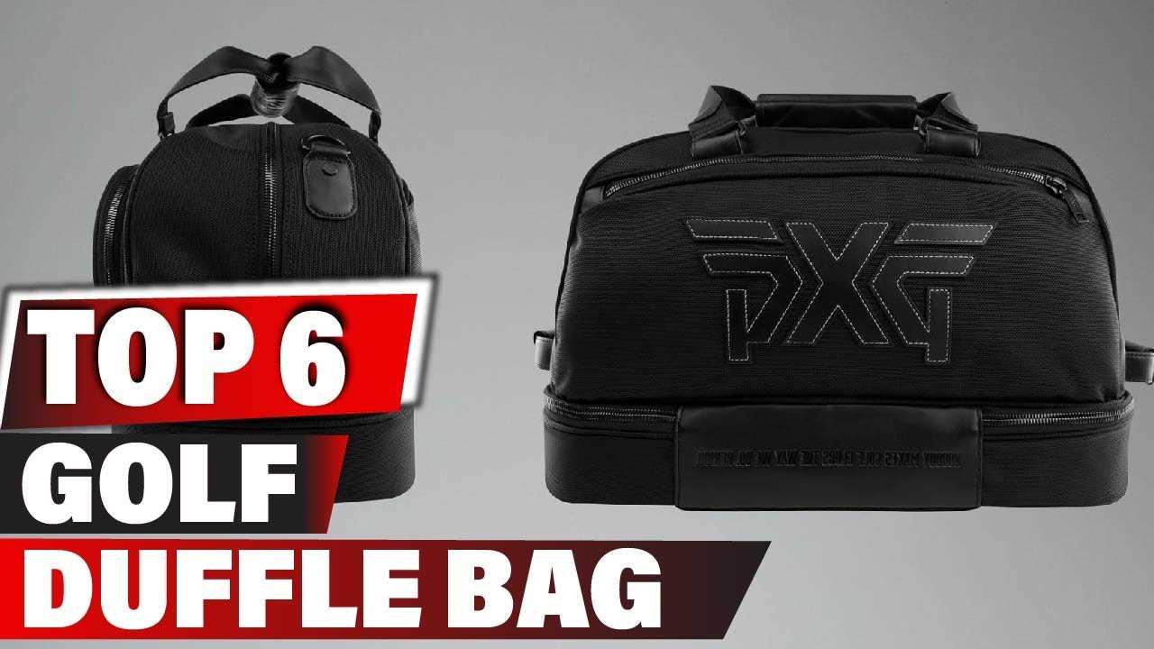 Best golf duffle bags