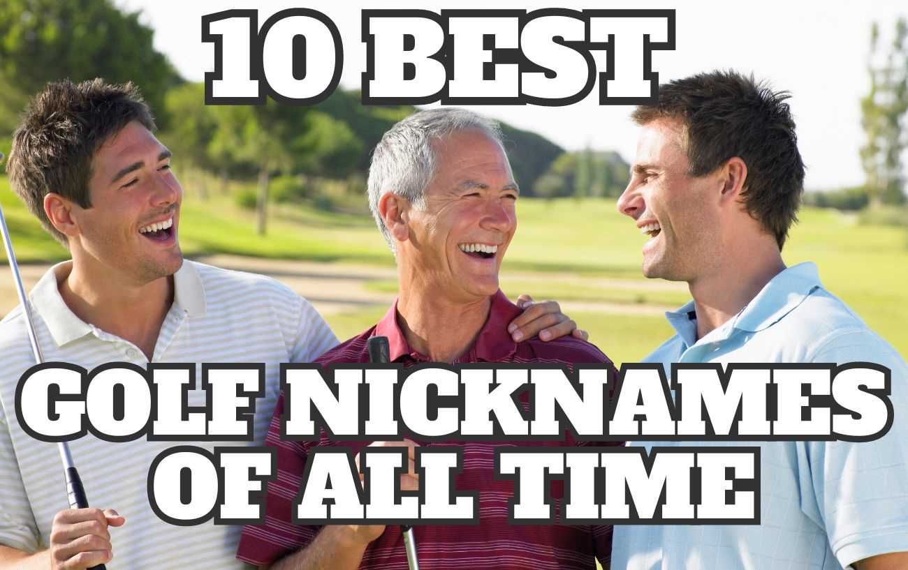 Best golf nicknames
