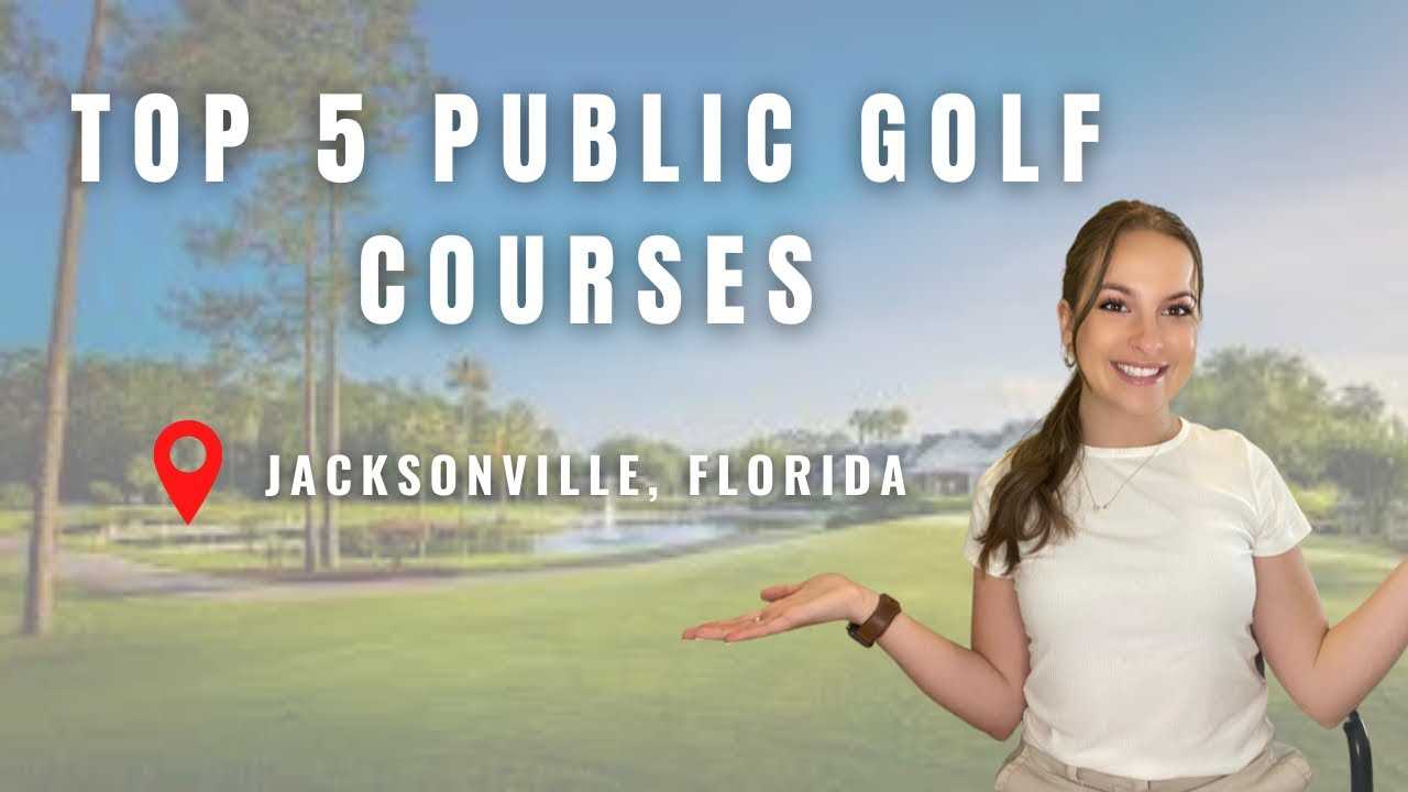 Best public golf courses in jacksonville fl